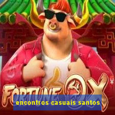 encontros casuais santos